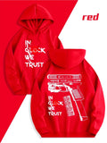 IN GLOCK WE TRUST Hoodie